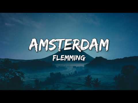 Amsterdam - Flemming (Songtekst/Lyrics) 🎵