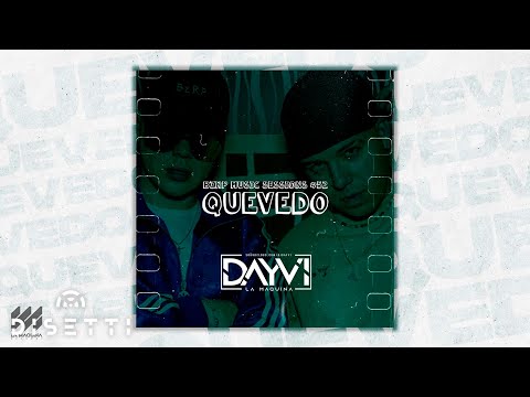 QUEVEDO - BZRP #52 (Dayvi Bootleg) Guaracha 2022