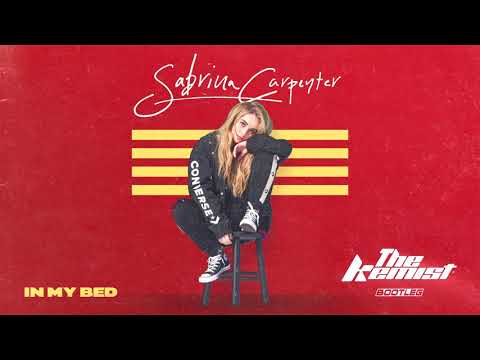 Sabrina Carpenter x The Kemist - In My Bed (Bootleg)