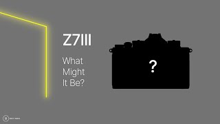 Nikon Z7III What Could It Be? | 3 Options & A Curve Ball | Let's Speculate | Matt Irwin