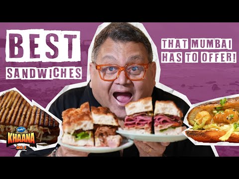 OG Mumbai Sandwich to Meaty Bites: This episode is all packed between bread! | Khaana No. 1 #EP05