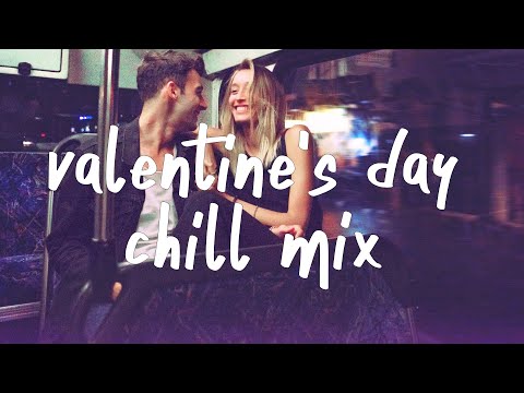 Valentine's Day Chill Playlist