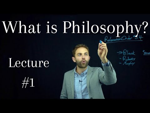 What is Philosophy? - First Lecture of the Semester