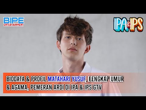 Biodata & Profil Matahari Yusuf, Lengkap Umur & Agama, Pemeran Ardi di IPA & IPS GTV