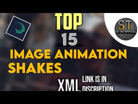 Top15 alightmotion photo shake effect preset link | #shakingeffectspresetlink #xmllink #shakingedit