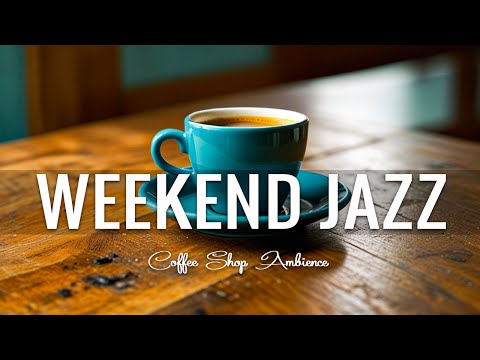 Weekend Jazz: March Jazz & Sweet Spring Bossa Nova to Relax