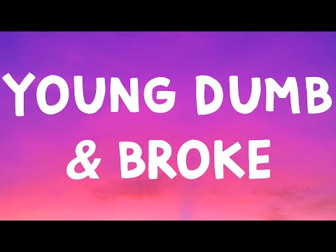 Khalid - Young, Dumb & Broke (Lyrics)