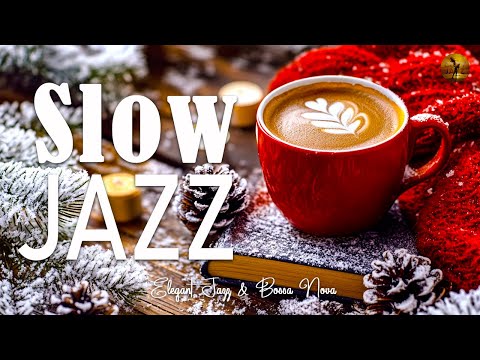 Slow Jazz - Jazz and Bossa Nova winter good mood for relaxing, studying and working