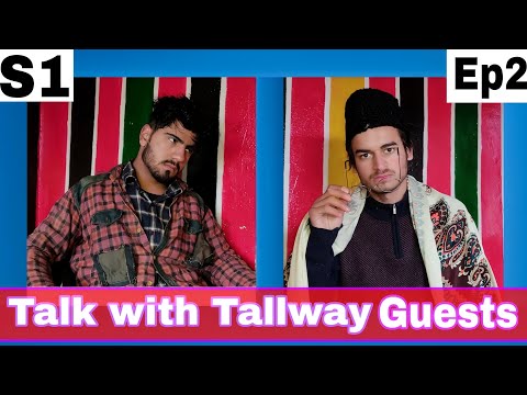 Talk with Tallway Guests S1 Ep2