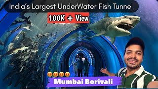 India’s Largest UnderWater Fish Tunnel in Mumbai Just Like Dubai Underwater Aquarium | KanaiyaBarai