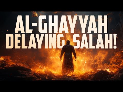 SPECIAL PLACE IN HELL RESERVED FOR THOSE WHO DELAY SALAH!