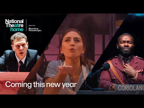 Coming this new year | National Theatre at Home