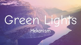 Green Lights (Lyrics)