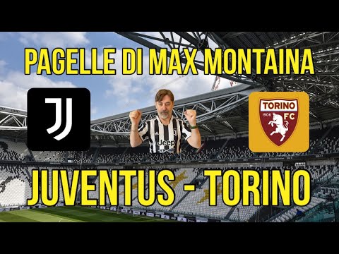 JUVENTUS   TORINO  PAGELLE   DI MAX MONTAINA