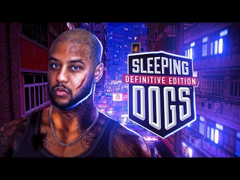 SLEEPING DOGS: DEFINITIVE EDITION – Full Game Playthrough in 4K (First Time Playing)