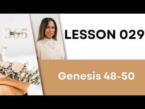 Lesson 29 Gen. 48-50 | Heartbeat of God | 2025 Bible Study & Commentary