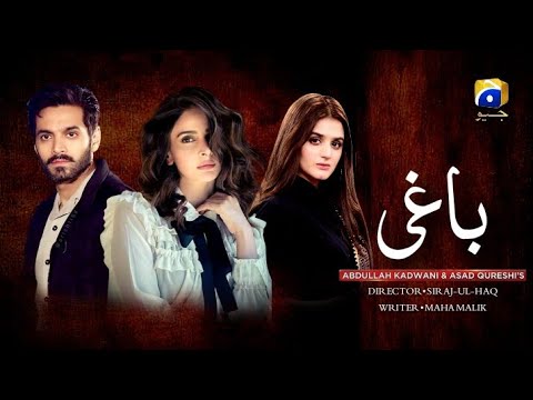 Baaghi - Trailer - Wahaj Ali - Saba Qamar - Hira Mani - New Drama - Geo TV - @notionstudios247