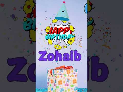 Happy Birthday Zohaib