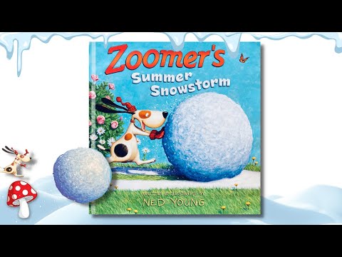 ❄️ Zoomers Summer Snowstorm ☀️ (kids books read aloud) adventure