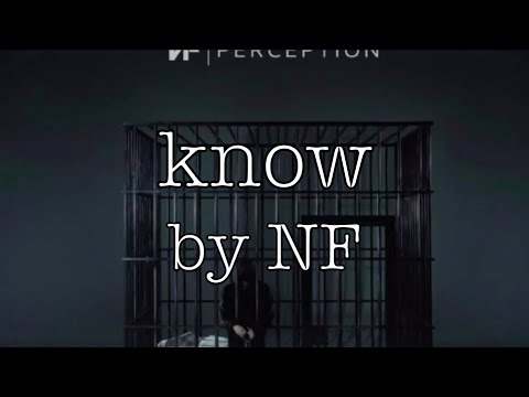 know - NF lyrics