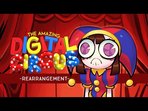 The Amazing Digital Circus -Rearrangement- 🎁