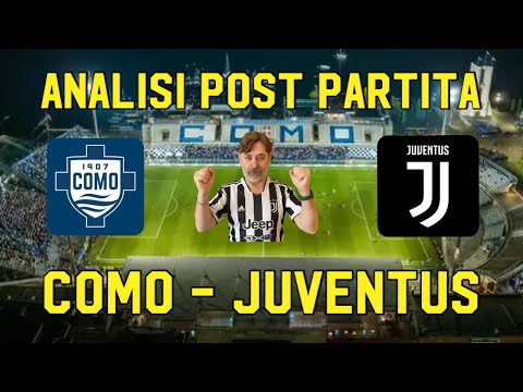 COMO   JUVENTUS  ANALISI POST PARTITA