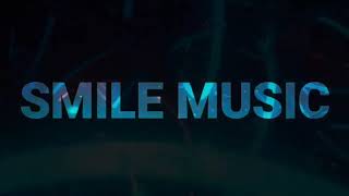 Smile Music | Intro | HD 1080p