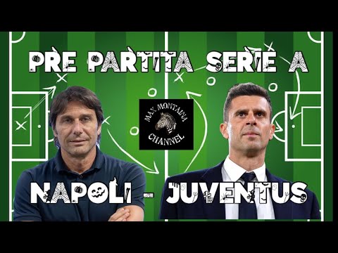 NAPOLI   JUVENTUS PRE PARTITA E LE PAROLE DI CONTE E THIAGO MOTTA