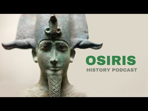 Egyptian Saviour OSIRIS "Dead God of Life" Full Story | History Podcast