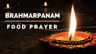 Food prayer (Brahmarpanam) - Tutorial