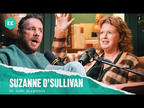 Suzanne O'Sullivan (on over diagnosis) | Armchair Expert with Dax Shepard