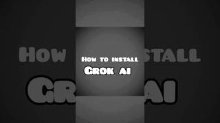 How to install grok ai #grokai