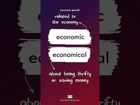 Economic or Economical?