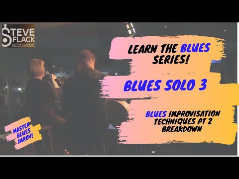 Learn How To Guitar Improvise The Blues -  Pt 2 The Breakdown