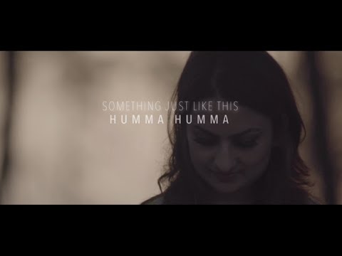 The Humma Song - OK Jaanu / The Chainsmokers & Coldplay - Something Just Like This | Cover Song