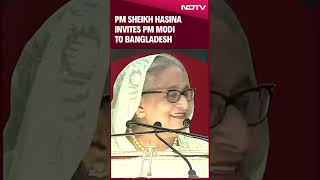 PM Sheikh Hasina Invites PM Modi To Bangladesh To See Country’s Development