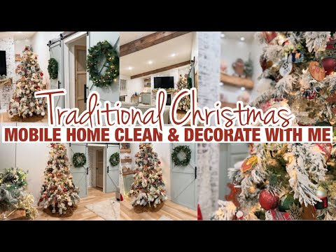 ** NEW 2024 MOBILE HOME CHRISTMAS DECORATE WITH ME ** 🎄 double wide clean and decorate with me!