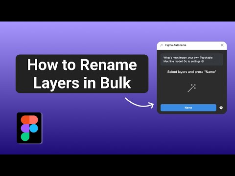 How to Rename the Layers in Bulk | Figma Tutorial