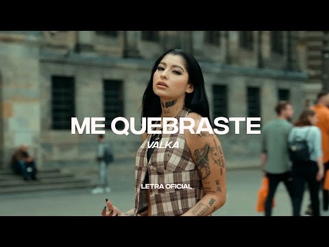 Valka - Me Quebraste (Lyric Video) | CantoYo