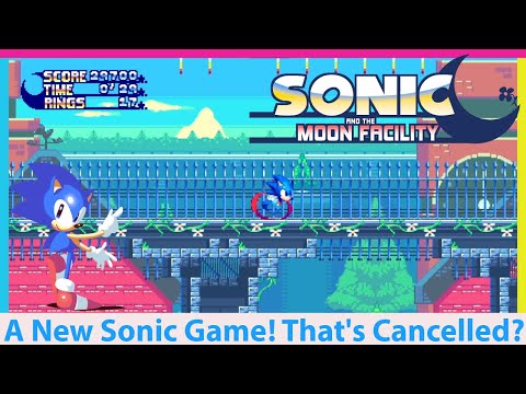 A NEW Sonic Game! Sonic and the Moon Facility is Amazing...and Cancelled?