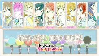 NEO SKY, NEO MAP - Nijigasaki High School Idol Club [FULL ENG/ROM LYRICS + COLOR CODED] | Love Live!