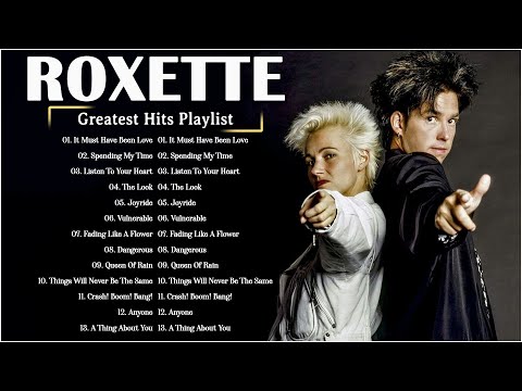 Roxette Greatest Hits Full Album 2023 - Best Of Roxette