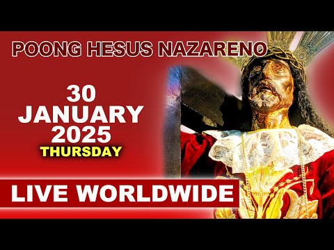 LIVE: NUESTRO PADRE HESUS NAZARENO · Online Mass · 30 January 2025