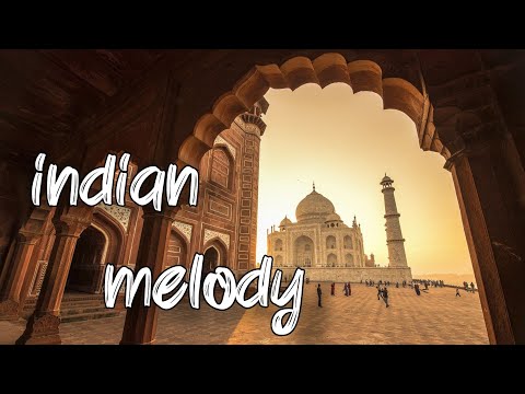 Indian Melody | Indian Vlog Music No Copyright Aesthetic