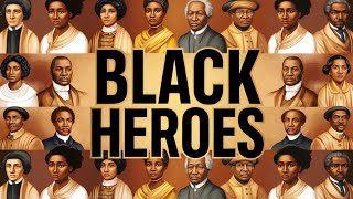 10 Unknown Black Heroes Who Changed History