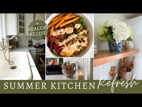 Summer Kitchen Clean and Decorate + Healthy Recipe Idea!