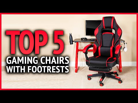 Best Gaming Chairs With Footrests 2024 | Top 5 Best Gaming Chairs With Footrests Review