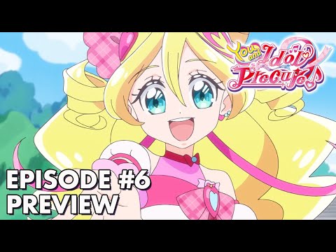 You and Idol Precure♪ | My Heart's Going Kyun-Kyun! | Episode #6 Preview