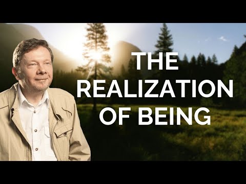 Eckhart Tolle on the Realization of Being