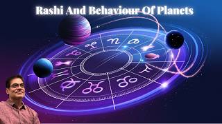 Jyotish Vidya - Ep. 6 (Part-1) - Rashi And Behaviour Of Planets (राशि और ग्रहों का व्यवहार)